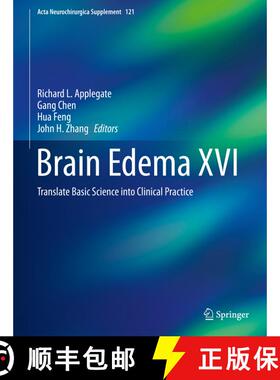 【3-4周达】精装 Brain Edema XVI: Translate Basic Science into Clinical Practice (1st ed. 2016) [9783319184968]