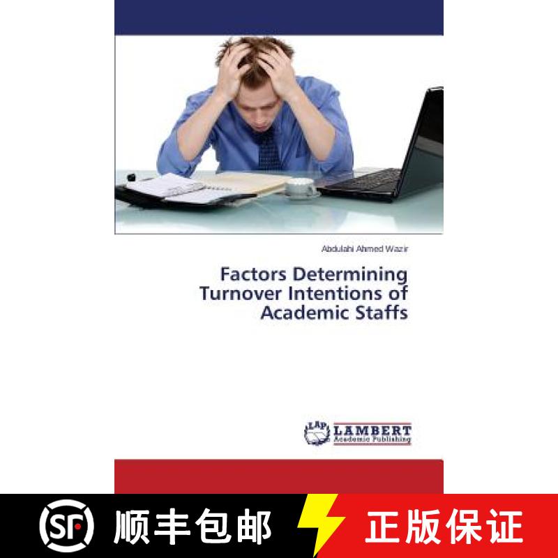 预订 Factors Determining Turnover Intentions of Academic Staffs [9783659350221]