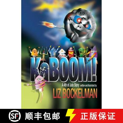 【3-4周达】KaBOOM!: A 4th of July Story [9781946924001]