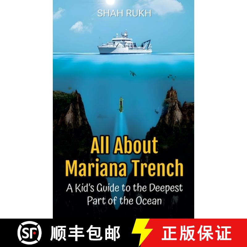 【2-3周达】All About Mariana Trench: A Kid's Guide to the Deepest Part of the Ocean [9798230704706]