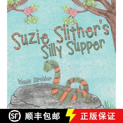 【3-4周达】Suzie Slither's Silly Supper [9781489704153]