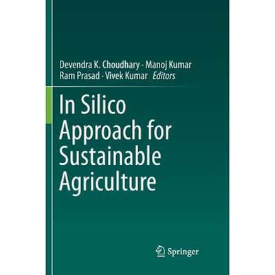 【4周达】In Silico Approach for Sustainable Agriculture [9789811343926]