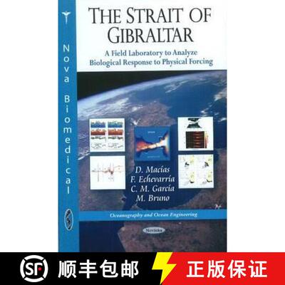 【3-4周达】The Strait of Gibraltar: A Field Laboratory to Analyze Biological Response to Physical For... [9781617289736]