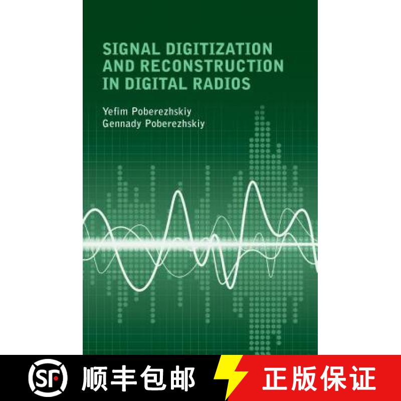 【3-4周达】Signal Digitization and Reconstruction in Digital Radios [9781630813802]