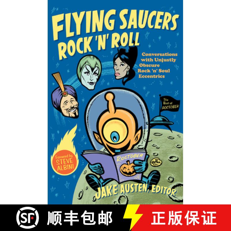 【3-4周达】Flying Saucers Rock 'n' Roll: Conversations with Unjustly Obscure Rock 'n' Soul Eccentrics [9780822348498]