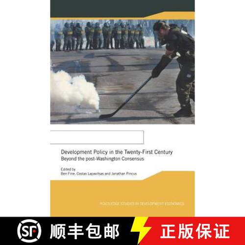 【3-4周达】Development Policy in the Twenty-First Century : Beyond the Post-Washington Consensus [9780415306188]