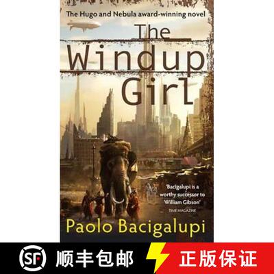 【3-4周达】Windup Girl: Winner of Five Major SF Awards [9780356500539]