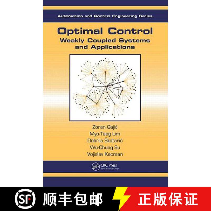【3-4周达】Optimal Control: Weakly Coupled Systems and Applications [9780849374296]