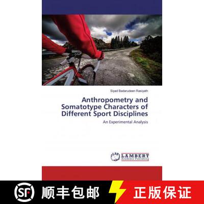 预订 Anthropometry and Somatotype Characters of Different Sport Disciplines [9786200479358]