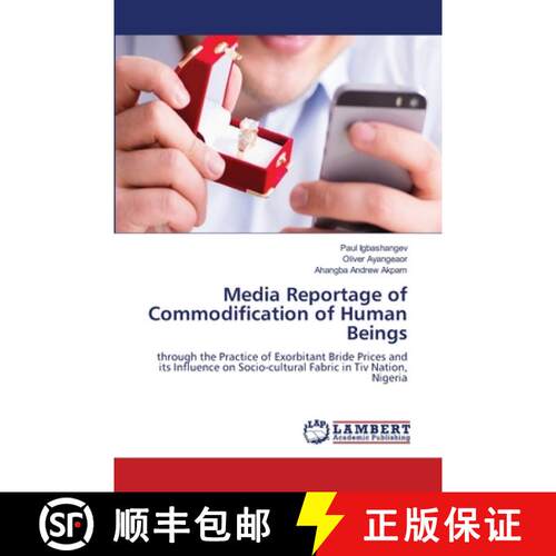 预订 Media Reportage of Commodification of Human Beings [9786207640713]