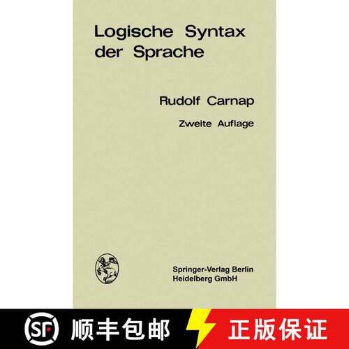 【3-4周达】Logische Syntax der Sprache (2. Auflage 1968) [9783662233313]