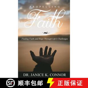 【3-4周达】Propelling Faith: Finding Faith and Hope Through Life's Challenges [9781733281102]