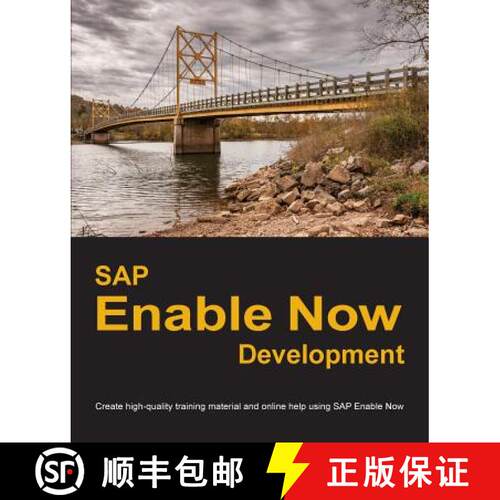 【3-4周达】SAP Enable Now Development: Create high-quality training material and online help using SA... [9780578426389]