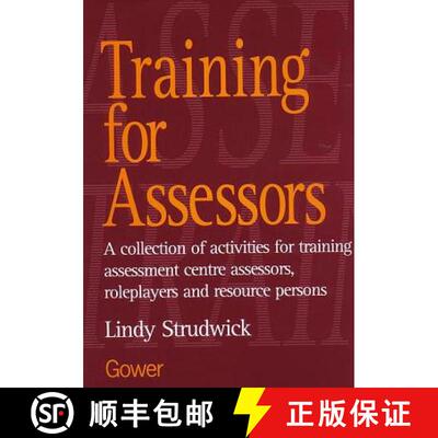 【3-4周达】Training for Assessors: A Collection of Activities for Training Assessment Centre Assessor... [9780566084010]