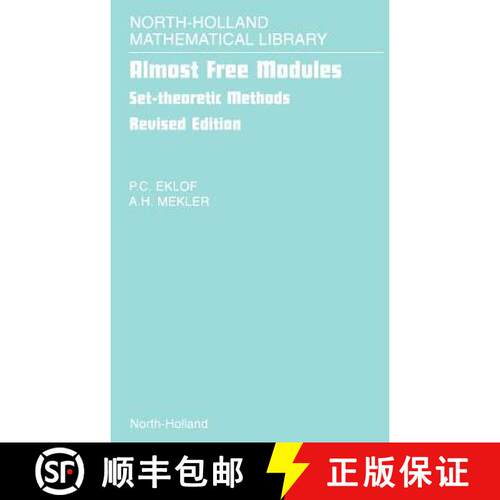 【3-4周达】精装 Almost Free Modules, Volume 65: Set-Theoretic Methods [9780444504920]