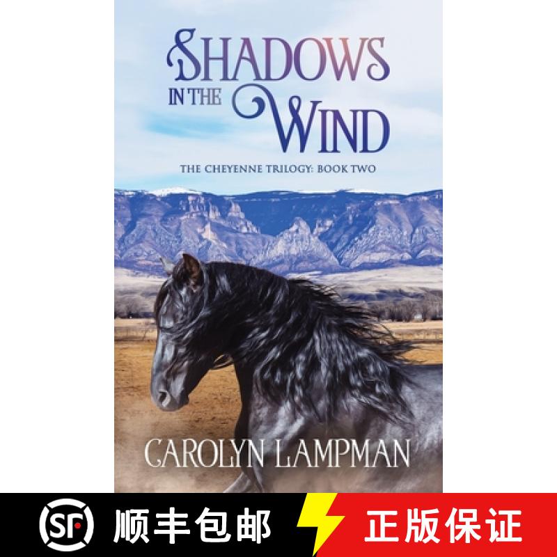 【3-4周达】Shadows in the Wind: Cheyenne Trilogy Book Two [9781948332064]
