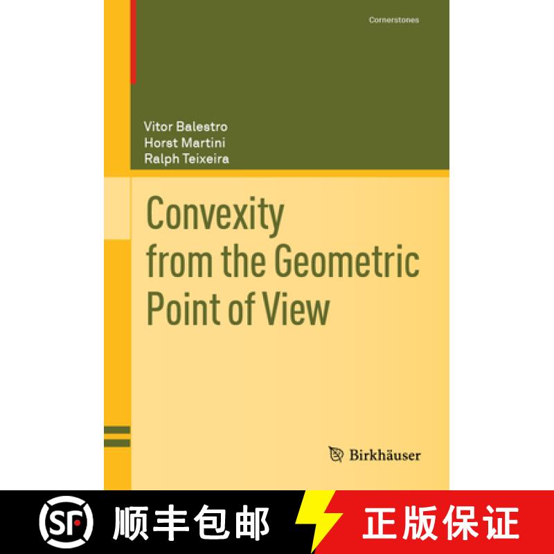 【4周达】Convexity from the Geometric Point of View [9783031505065]
