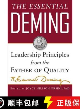 预订 THE ESSENTIAL DEMING: LEADERSHIP PRINCIPLES FROM THE FATHER OF QUALITY MANAGEMENT [9780071790222]