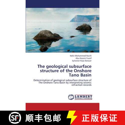 预订 The Geological Subsurface Structure of the Onshore Tano Basin [9783659323157]