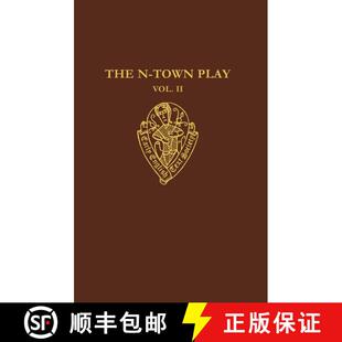 【3-4周达】The N-Town Play: Cotton MS Vespasian D.8: Volume II: Commentary, Appendices and Glossary [9780197224120]