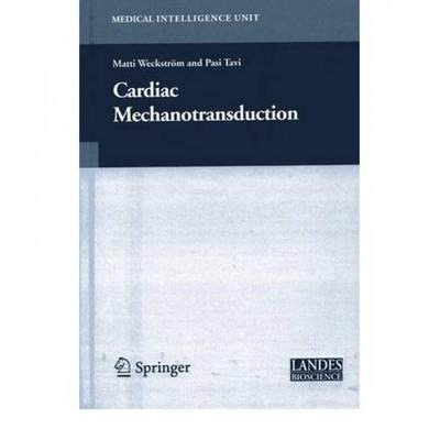 【4周达】Cardiac Mechanotransduction [9781441923738]