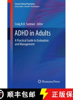 【3-4周达】ADHD in Adults : A Practical Guide to Evaluation and Management [9781627039284]