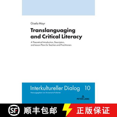 【3-4周达】精装 Translanguaging and Critical Literacy : A Theoretical Introduction, Descriptors, and ... [9783631866979]