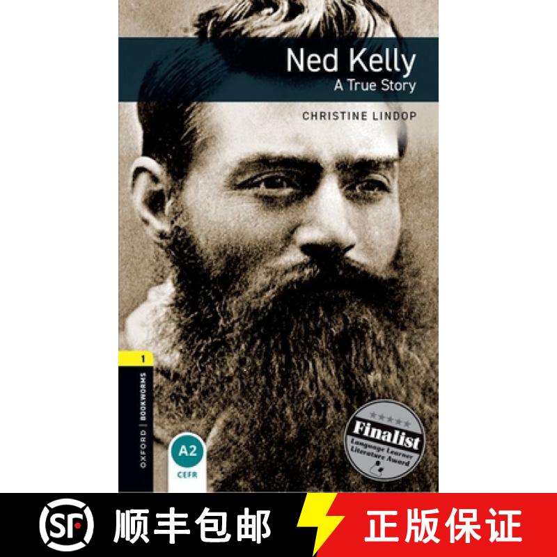 预订 Oxford Bookworms Library: Level 1:: Ned Kelly: A True Story: - Oxford Bookworms Library: Level 1... [9780194789127]