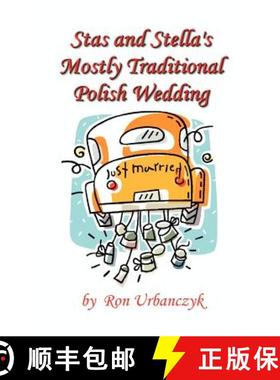 预订 Stas and Stella's Mostly Traditional Polish Wedding [9781581129120]