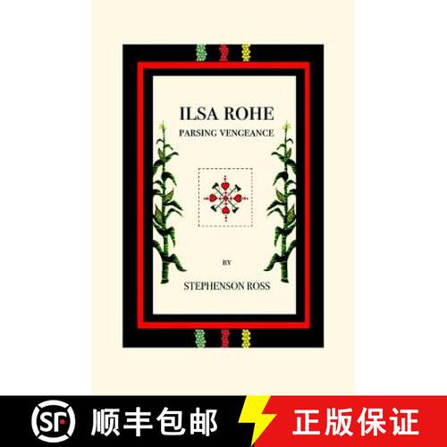 【3-4周达】Ilsa Rohe: Parsing Vengeance [9780692275801]
