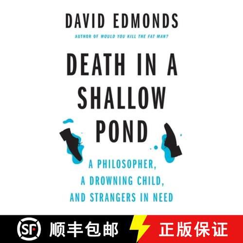 【3-4周达】精装 Death in a Shallow Pond – A Philosopher, a Drowning Child, and Strangers in Need [9780691254029]