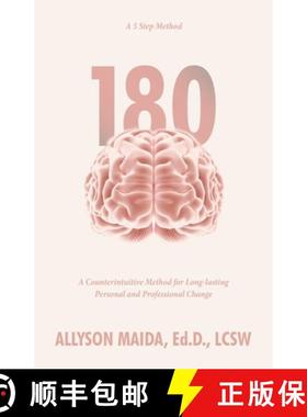 预订 180: A Counterintuitive Method for Long-lasting Personal and Professional Change [9781665764049]