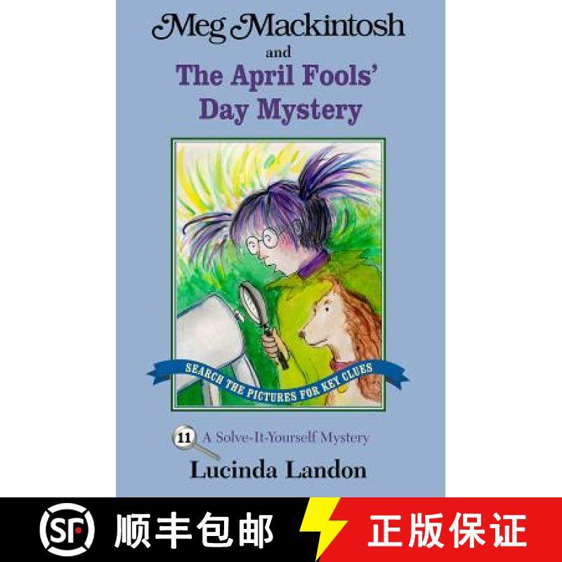 预订 Meg Mackintosh and the April Fools' Day Mystery: A Solve-It-Yourself Mystery [9781888695151]