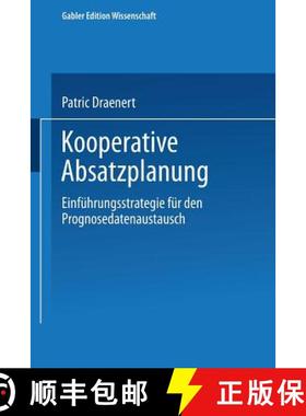 【3-4周达】Kooperative Absatzplanung : Einführungsstrategie für den Prognosedatenaustausch [9783824475308]