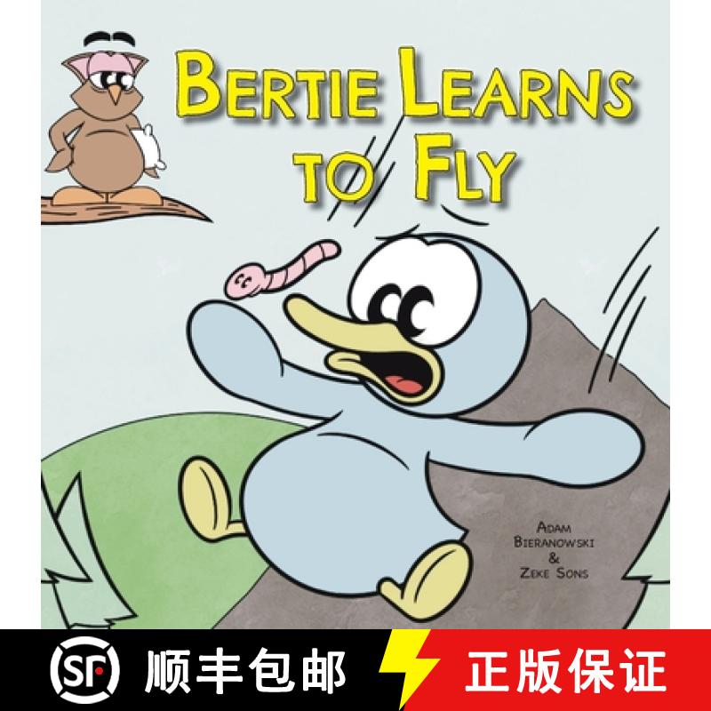 【2-3周达】Bertie Learns to Fly [9781958302811]