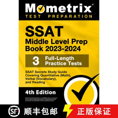 【3-4周达】SSAT Middle Level Prep Book 2023-2024 - 3 Full-Length Practice Tests, SSAT Secrets Study G... [9781516722624]