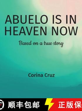 【3-4周达】Abuelo is in heaven now, Based on a true story [9798893833690]