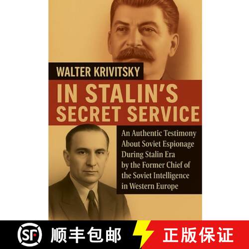 【3-4周达】In Stalin's Secret Service:An Authentic Testimony About Soviet Espionage During Stalin Era... [9782322674916]
