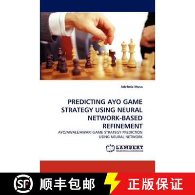 【3-4周达】Predicting Ayo Game Strategy Using Neural Network-Based Refinement [9783838355900]