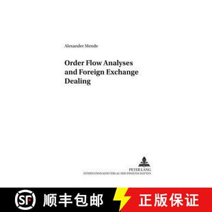 【3-4周达】Order Flow Analyses and Foreign Exchange Dealing [9783631535714]