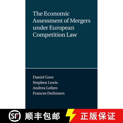 【3-4周达】The Economic Assessment of Mergers under European Competition Law [9781107596146]