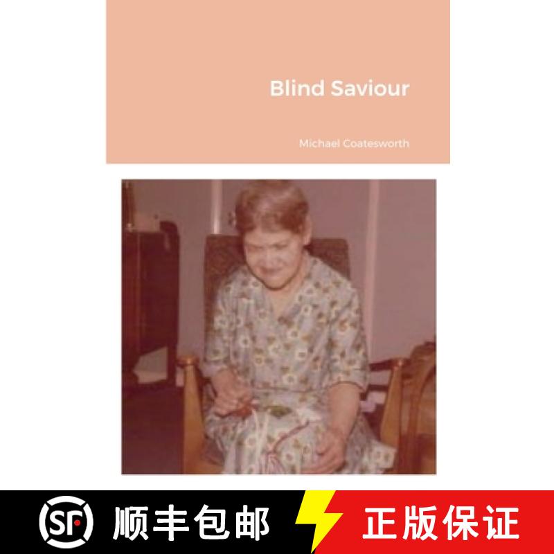【2-3周达】Blind Saviour [9781458373564]