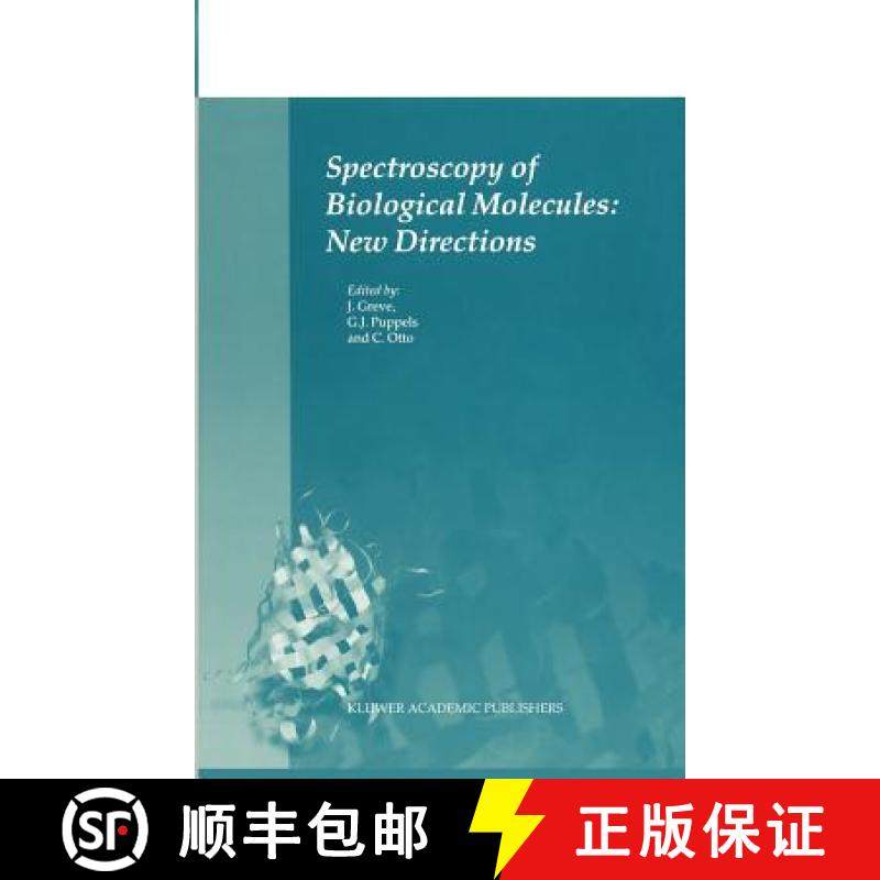 【3-4周达】Spectroscopy of Biological Molecules: New Directions: 8th European Conference on the Spect... [9780792358473]