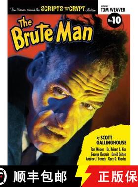 【3-4周达】Scripts from the Crypt: The Brute Man (hardback) [9781629334745]