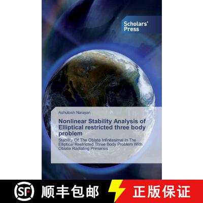 预订 Nonlinear Stability Analysis of Elliptical restricted three body problem [9786138926023]