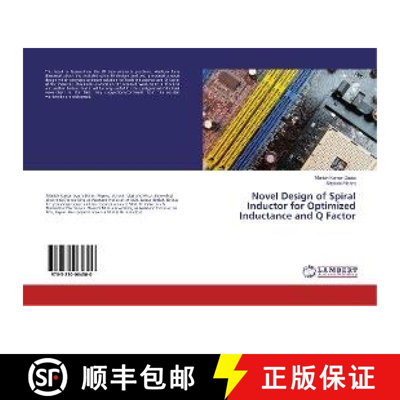 预订 Novel Design of Spiral Inductor for Optimized Inductance and Q Factor [9783330064300]