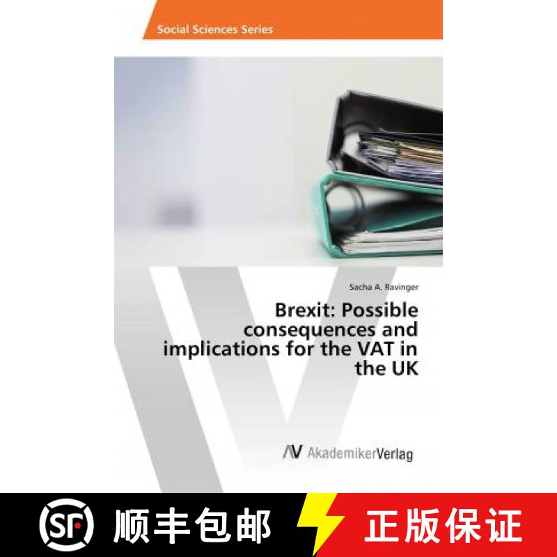 预订 Brexit: Possible consequences and implications for the VAT in the UK [9786202208482]