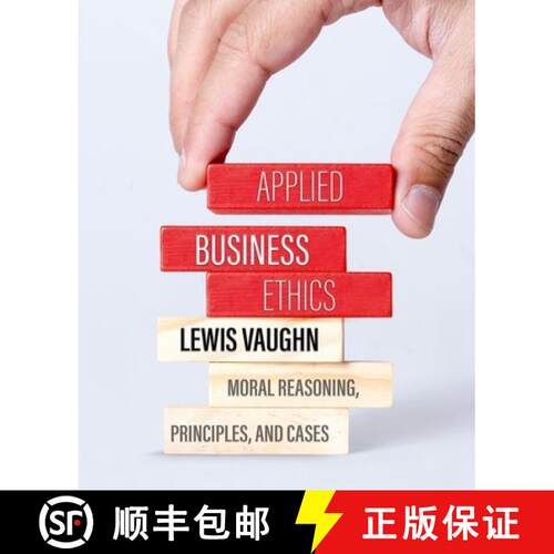 【3-4周达】Applied Business Ethics: Moral Reasoning, Principles, and Cases [9780197617250]
