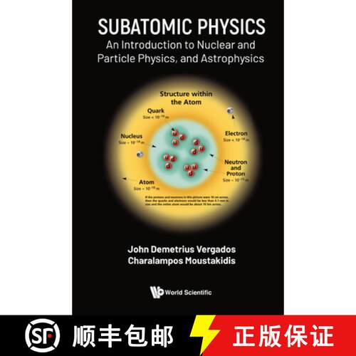 精装 Subatomic Physics: An Introduction to Nuclear and Particle Physics, and Astrophysics [9789811229794]