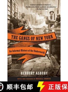 【3-4周达】The Gangs of New York: An Informal History of the Underworld [9780307388988]